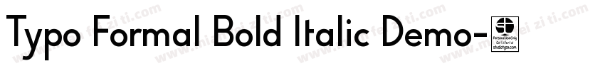 Typo Formal Bold Italic Demo字体转换